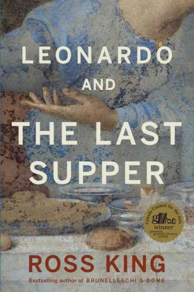 Leonardo and the Last Supper / Ross King.