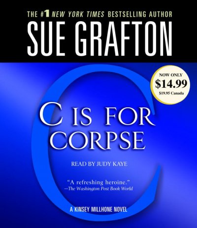 C Is for corpse [sound recording] / Sue Grafton.