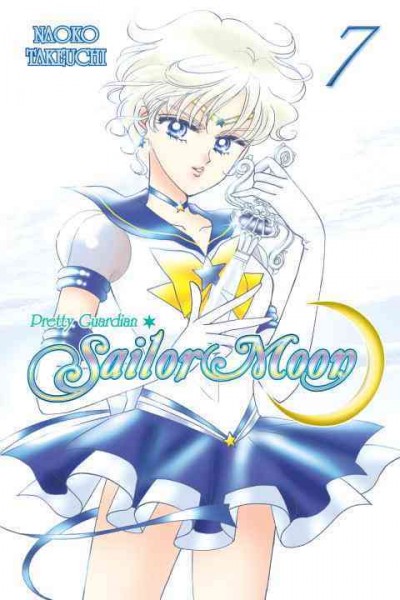 Pretty Guardian Sailor Moon. 7 / [by Naoko Takeuchi ; translator/adapter, William Flanagan ; lettering, Deron Bennett.]