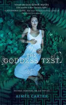 The goddess test [electronic resource] / Aimée Carter.