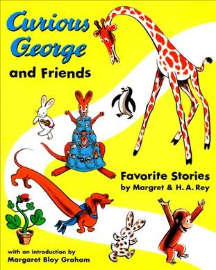 Curious George and friends [electronic resource] : favorite stories / by Margret & H.A. Rey.