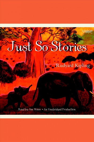Just so stories [electronic resource] / Rudyard Kipling.