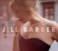 Chansons [compact disc] / by Jill Barber.