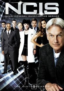NCIS, Naval Criminal Investigative Service. The ninth season [videorecording (DVD)].