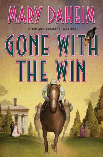 Gone with the win : a bed-and-breakfast mystery / Mary Daheim.