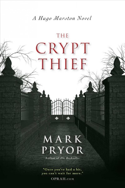 The crypt thief / Mark Pryor.