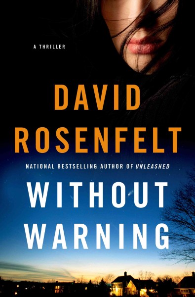 Without warning / David Rosenfelt.