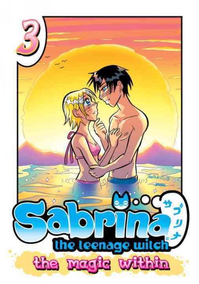 Sabrina the teenage witch. The magic within. Book 3 / story and pencils, Tania del Rio ; inks, Jim Amash ; letters, Teresa Davidson, John Workman, Phil Felix ; cover colors, rendering, Jason Jensen.