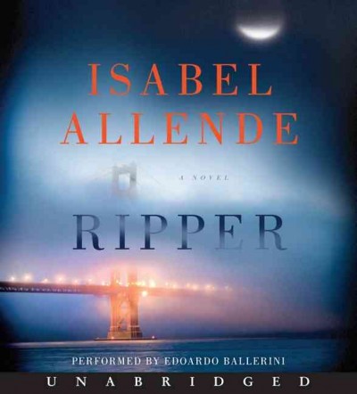 Ripper [sound recording] / Isabel Allende.