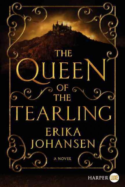 The Queen of the Tearling A Novel.