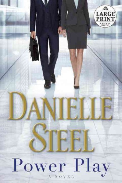Power play : a novel / Danielle Steel.