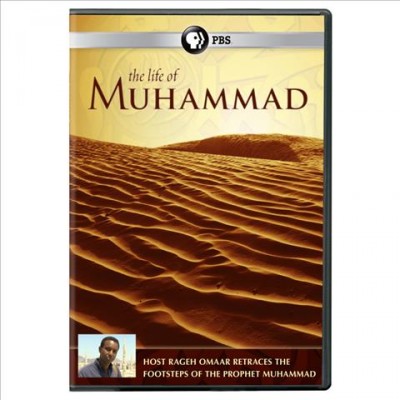 The life of Muhammad [videorecording] / written by Ziauddin Sardar; produced & directed by Faris Kermani; Crescent Films for BBC.