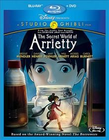 The secret world of Arrietty [videorecording] / Studio Ghibli, Walt DisneyJapan ; planning by Hayao Miyazaki ; screenplay by Hayao Miyazaki [and] Keiko Niwa ; produced by Toshio Suzuki ; directed by Hiromasa Yonebayashi.