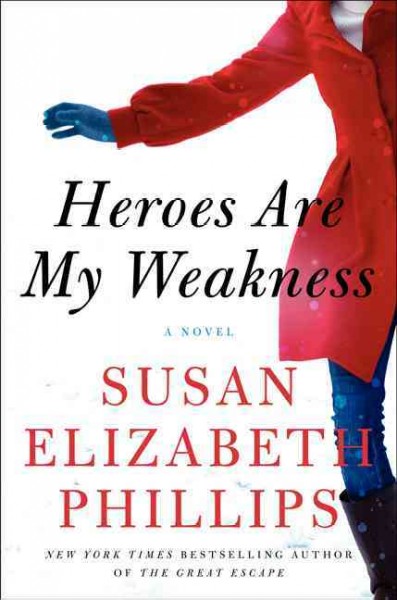 Heroes are my weakness / Susan Elizabeth Phillips.