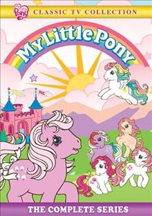 My little pony. The complete series.