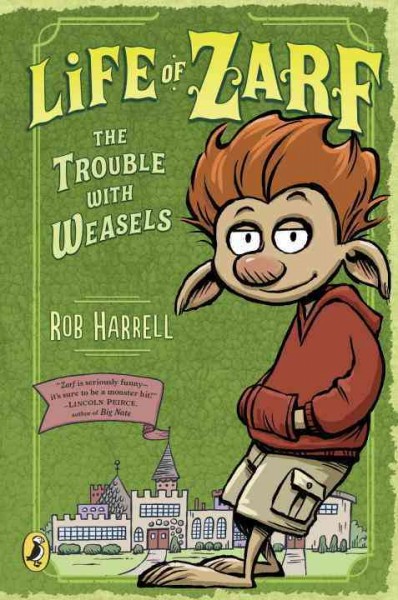 The trouble with weasels / Rob Harrell.