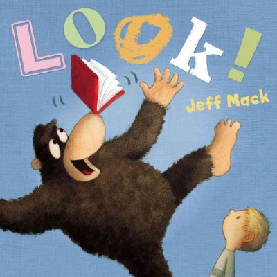 Look! / Jeff Mack.