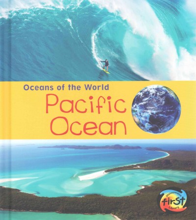 Pacific Ocean / Louise Spilsbury and Richard Spilsbury.