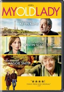 My old lady / [videorecording (DVD)] / Cohen Media Group and BBC Films ; produced by Rachael Horovitz ... [et al.] ; written and directed by Israel Horovitz.  