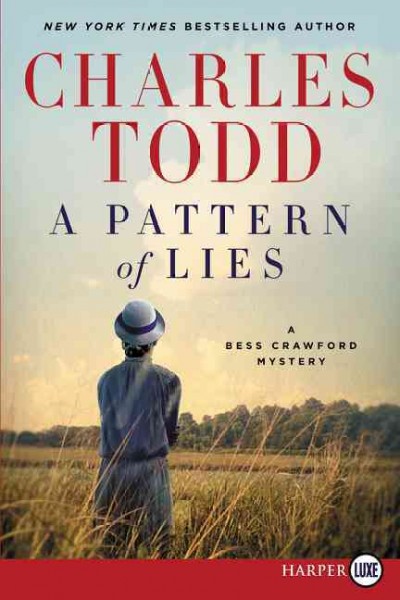 A pattern of lies / Charles Todd.