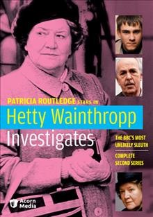Hetty Wainthropp investigates. Complete second series [videorecording (DVD)].