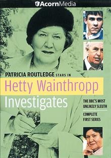 Hetty Wainthropp investigates. Complete first series [videorecording (DVD)].