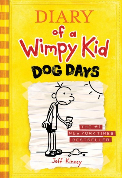Diary of a wimpy kid : dog days / by Jeff Kinney.