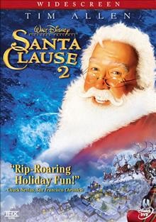 The Santa clause 2 / Walt Disney Pictures presents an Outlaw Productions/Boxing Cat Films production ; producers, Brian Reilly, Bobby Newmyer, Jeffrey Silver ; screenplay writers, Don Rhymer [and others] ; director, Michael Lembeck.