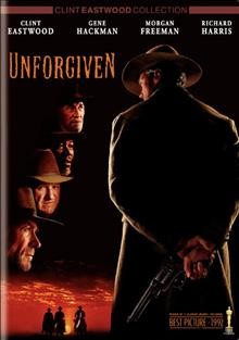 Unforgiven [videorecording] / Warner Bros. presents a Malpaso production.
