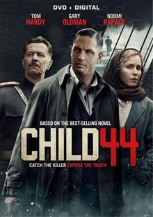 Child 44 [video recording (DVD)] / Summit Entertainment presents in association with Worldview Entertainment ; a Scott Free production ; producers, Michael Schaefer, Ridley Scott, Greg Shapiro ; screenplay by Richard Price ; directed by Daniel Espinosa.