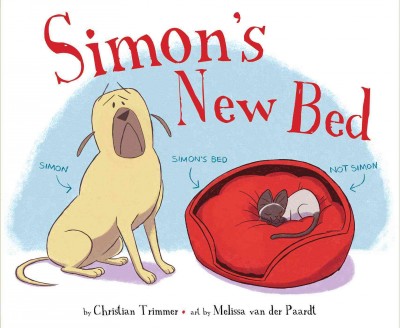 Simon's new bed / by Christian Trimmer ; art by Melissa van der Paardt.