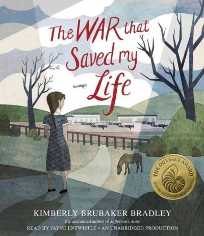 The war that saved my life / Kimberly Brubaker Bradley.