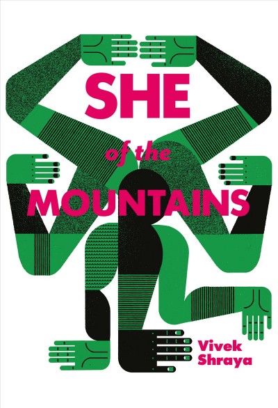 She of the mountains / Vivek Shraya.