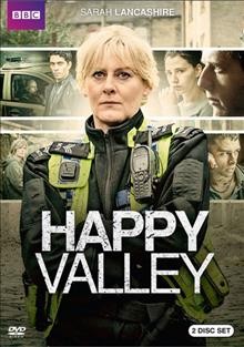 Happy Valley. Season 1 [DVD videorecording]