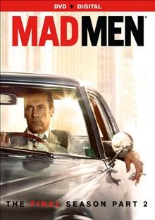 Mad men. The final season (7), part 2 / Lions Gate Television Inc. ; Weiner Bros. ; created by Matthew Weiner ; executive producer, Matthew Weiner, Scott Hornbacher.