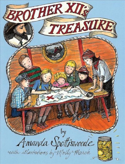 Brother XII's treasure / Amanda Spottiswoode ; with illustrations by Molly March.