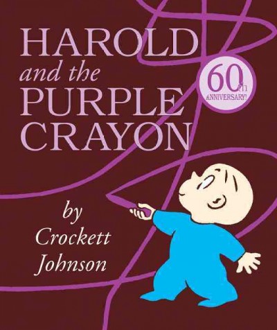 Harold and the purple crayon / by Crockett Johnson.