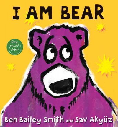 I am bear / Ben Bailey Smith and Sav Aky©ơz.