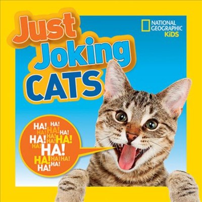 Just joking : cats / Kelley Miller.