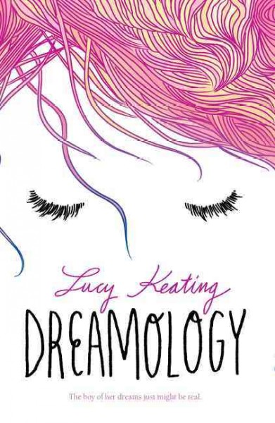 Dreamology / Lucy Keating.