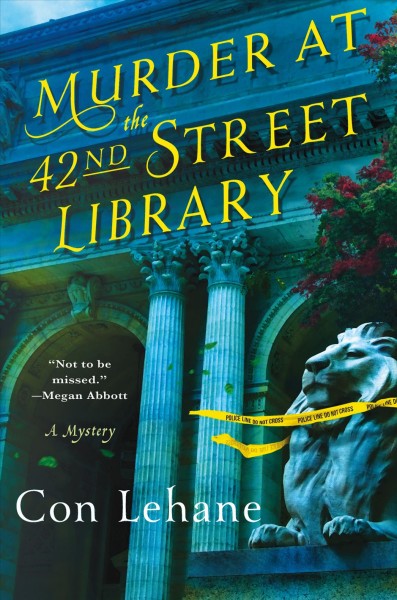 Murder at the 42nd Street library : a mystery / Con Lehane.