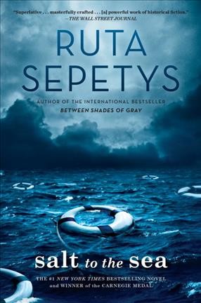 Salt to the sea : a novel / Ruta Sepetys.