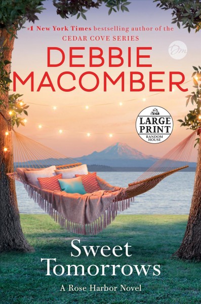 Sweet tomorrows / Debbie Macomber.