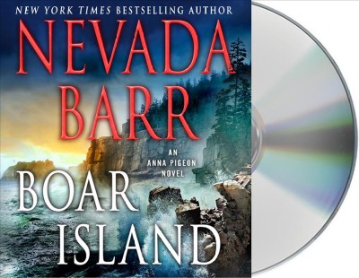Boar Island  [sound recording (CD)] / written by Nevada Barr ; read by Barbara Rosenblat.