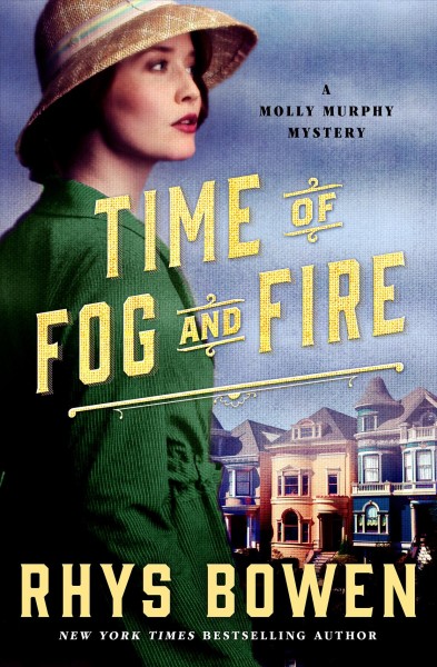 Time of fog and fire / Rhys Bowen.