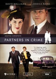 Agatha Christie's Partners in crime [videorecording] / an Endor Production in association with Agatha Christie Productions, an RLJ Entertainment, Inc. Company for BBC ; written by Zinnie Harris and Claire Wilson ; directed by Edward Hall ; produced by Georgina Lowe.