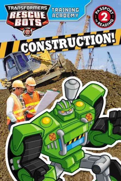 Training Academy : construction! / by Trey King.