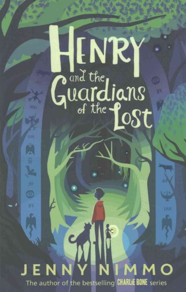 Henry and the Guardians of the Lost / Jenny Nimmo.