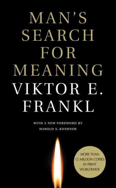 Man's search for meaning / Viktor E. Frankl, part one translated by Ilse Lasch ; foreword by Harold S. Kushner ; afterword by William J. Winslade.