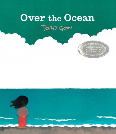 Over the ocean / Taro Gomi.